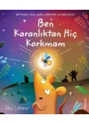 Ben Karanlıktan Hiç Korkmam