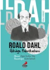 Ben Kimim?- Hikâye Fabrikatörü Roald Dahl