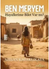 Ben Meryem - Hayallerime Bilet Var Mı?