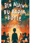 Ben Neden Bu Kadar Böyle