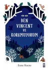 Ben Vincent ve Korkmuyorum