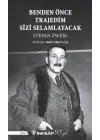 Benden Önce Trajedim Sizi Selamlayacak