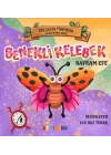 Benekli Kelebek - Efe Çocuk Tiyatrosu Masal Kitabı Serisi