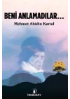 Beni Anlamadılar