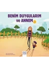 Benim Duygularım ve Annem