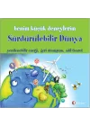 Benim Küçük Deneylerim - Sürdürülebilir Dünya