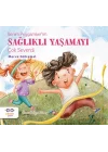 Benim Peygamber’im Sağlıklı Yaşamayı Çok Severdi