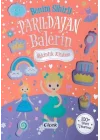 Benim Sihirli Parıldayan Balerin Etkinlik Kitabım