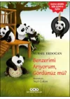 Benzerimi Arıyorum, Gördünüz Mü?