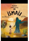 Bereketli Peygamberim Hz. İsmail