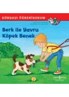 Berk İle Yavru Köpek Benek Dünyayı Öğreniyorum