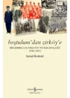 Beştulum’dan Zirköy’e