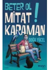 Beter Ol Mitat Karaman!