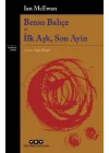 Beton Bahçe - İlk Aşk, Son Ayin