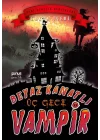 Beyaz Kanatlı Vampir 11 - Üç Gece