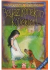 Beyaz Konak’ın Köpekleri - Sevecen Öyküler