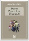 Beyaz Zambaklar Ülkesinde