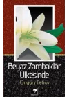 Beyaz Zambaklar Ülkesinde
