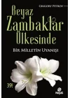 Beyaz Zambaklar Ülkesinde