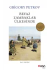Beyaz Zambaklar Ülkesinde