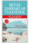 Beyaz Zambaklar Ülkesinde (Tam Metin)
