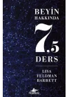 Beyin Hakkında 7,5 Ders