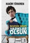 Beyinsiz Adam Yazıklar Olsun