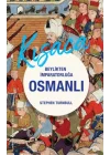 Beylikten İmparatorluğa Osmanlı 1326-1699