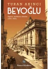 Beyoğlu - Yapılar, mekânlar, insanlar (1831-1923)