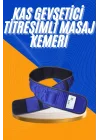 Mey İthalat® Sıkılaştırıcı Masaj Kemeri Fişli Güçlü Performans