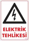 Mey İthalat® Elektrik Tehlikesi Uyarı Levhası 25x35 KOD:1112