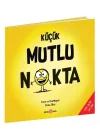 Mey İthalat®  Küçük Mutlu Nokta