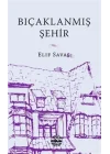 Bıçaklanmış Şehir