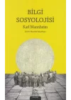Bilgi Sosyolojisi