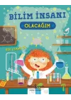 Bilim İnsanı Olacağım
