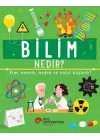 Bilim Nedir? Kim, Nerede, Neden ve Nasıl Başardı?