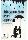 Bilinçaltınızdan Gelen Ebeveyn