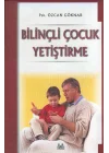 Bilinçli Çocuk Yetiştirme