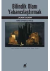 Bilindik Olanı Yabancılaştırmak Peter Haffner ile Söyleşi