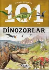Bilmen Gereken 101 Şey - Dinozorlar