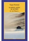 Bir Ada Hikayesi 2 - Karıncanın Su İçtiği