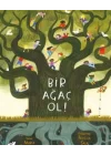 Bir Ağaç Ol!