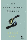 Bir Androidden Öyküler
