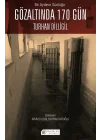 Bir Aydının Günlüğü : Gözaltında 170 Gün -Turhan Dilligil