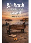 Bir Bank ve Hepimizin Hikayesi