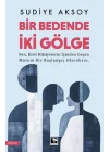 Bir Bedende İki Gölge