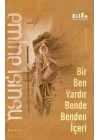 Bir Ben Vardır Bende Benden İçeri