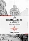 Bir Beyoğlu-Pera Hatırası
