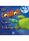Bir Canavarı Nasıl Yakalarsın