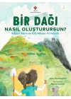Bir Dağı Nasıl Oluşturursun? - 9 Basit Adım ve 100 Milyon Yıl Yeterli!